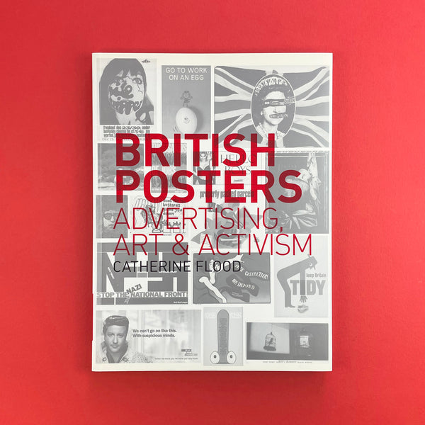 British Posters: Advertising, Art & Activism. Buy and sell the best graphic design books, journals, magazines and posters with The Print Arkive.