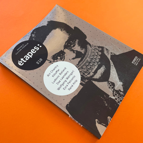 Étapes Design & Culture Visuelle #210. Buy and sell the best graphic design books, journals, magazines and posters with The Print Arkive.