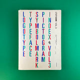 LTSP Index VOL.3: Logotype, Typeface, Symbolmark, Pictogram 1985–1986. Buy and sell the best graphic design books, journals, magazines and posters with The Print Arkive.