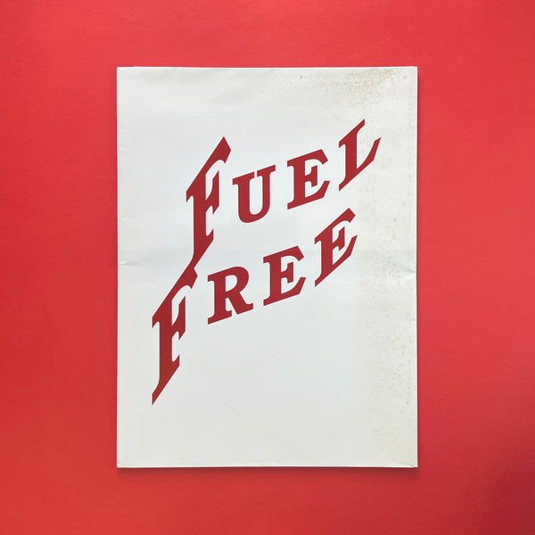 ‘Free’, FUEL #8 (Murray, Sorrell, Miles). Buy and sell the best graphic design books, journals, magazines and posters with The Print Arkive.