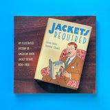 Jackets Required: An Illustrated History of American Book Jacket Design, 1920-1950. Buy and sell the best graphic design books, journals, magazines and posters with The Print Arkive.