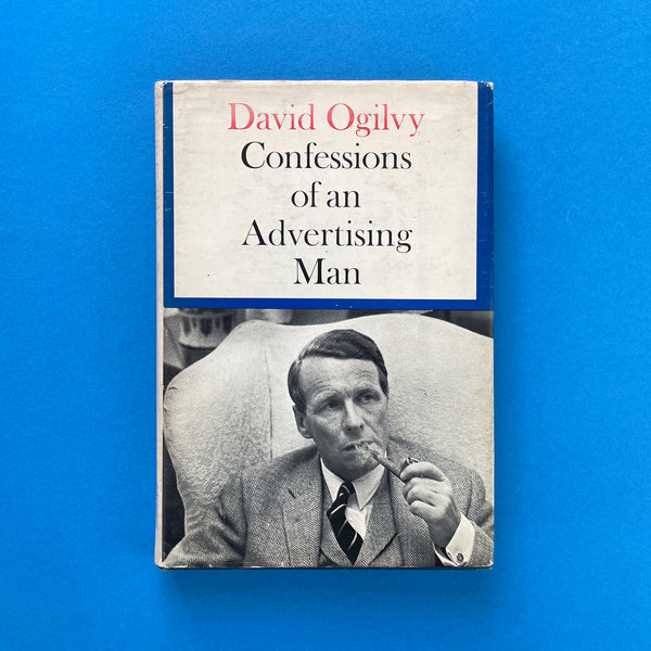 David Ogilvy: Confessions of an Advertising Man. Buy and sell the best graphic design books, journals, magazines and posters with The Print Arkive.