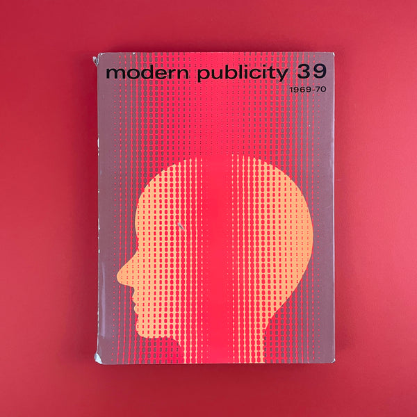 Modern Publicity 39 - International Advertising Art 1969/70. Buy and sell the best graphic design books, journals, magazines and posters with The Print Arkive.