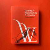 Writing & Illuminating & Lettering - book cover. Buy and sell the best typography books, journals, magazines and posters with The Print Arkive.