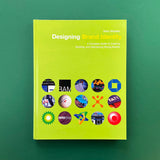 Designing Brand Identity: A Complete Guide to Creating, Building, and Maintaining Strong Brands. Buy and sell the best graphic design books, journals, magazines and posters with The Print Arkive.