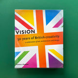 Vision: 50 Years of British Creativity: 50 Years of British Creativity, a Celebration of Art, Architecture and Design. Buy and sell the best graphic design books, journals, magazines and posters with The Print Arkive.
