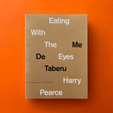 Eating With The Eyes [Unit 23]