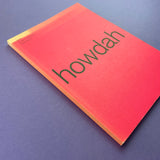 Howdah, A year in the life of Atelier Works