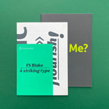 Fontsmith: FS Blake & Why Me? [Type Specimens]. Buy and sell the best graphic design books, journals, magazines and posters with The Print Arkive.