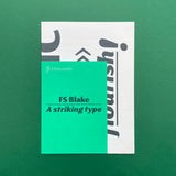 Fontsmith: FS Blake & Why Me? [Type Specimens]