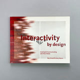 Interactivity by Design: Creating & Communicating with New Media. Buy and sell the best graphic design books, journals, magazines and posters with The Print Arkive.