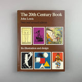 The 20th Century Book surveys 20th-century book illustration and design in Britain and America, featuring Art Nouveau, Expressionism, Surrealism, wood engravings, children's classics, and modern paperbacks.