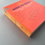 How to Fold [+ CD-ROM]