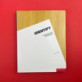 Identify: Building Brand Through Letterheads, Logos and Business Cards. Buy and sell the best graphic design books, journals, magazines and posters with The Print Arkive.