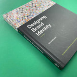 Designing Brand Identity: An Essential Guide for the Whole Branding Team