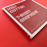 100% Cotton: T-Shirt Graphics