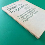 Designing Programmes [Karl Gerstner]