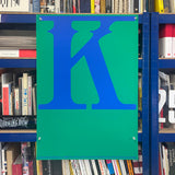 K is for Kushell. Conways Photosetting [Poster] Pentagram