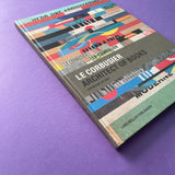 Le Corbusier, Architect of Books