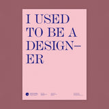 I Used To Be a Designer: Will Hudson [Lecture Poster] Typographic Circle