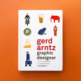 Gerd Arntz: Graphic Designer