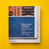 Merz to Emigre and Beyond: Avant-Garde Magazine Design of the Twentieth Century