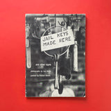 Jail Keys Made Here and Other Signs. Buy and sell the best graphic design books, journals, magazines and posters with The Print Arkive.