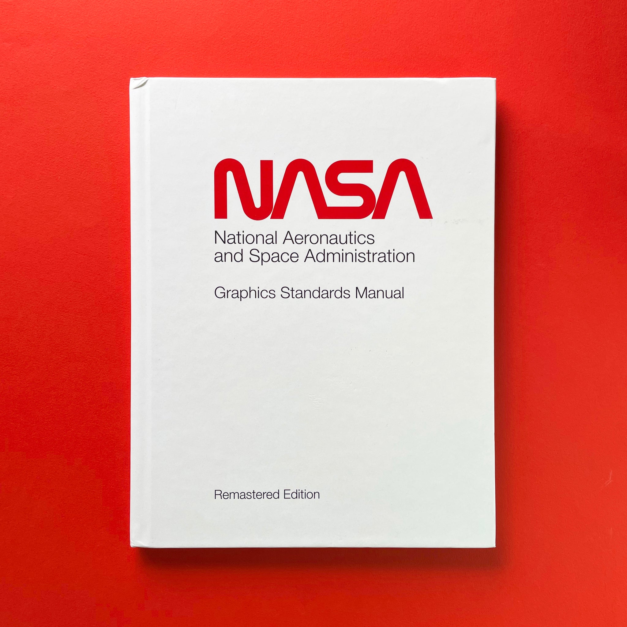 最終お値下げ！NASA Graphics Standards Manual NASA Graphics Standards Manual [Remastered Edition] – The Print Arkive