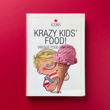 Krazy Kids' Food! Vintage Food Graphics. Buy and sell the best graphic design books, journals, magazines and posters with The Print Arkive.