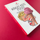 Krazy Kids' Food! Vintage Food Graphics