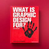 What is Graphic Design For?. Buy and sell the best graphic design books, journals, magazines and posters with The Print Arkive.