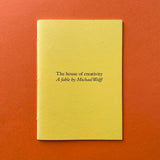 The house of creativity: A fable by Michael Wolff