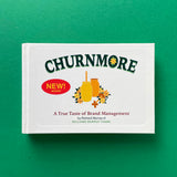 Churnmore: A True Taste of Brand Management [Williams Murray Hamm]. Buy and sell the best graphic design books, journals, magazines and posters with The Print Arkive.