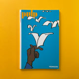 Pulp 26: A journal of people and paper. Buy and sell the best graphic design books, journals, magazines and posters with The Print Arkive.