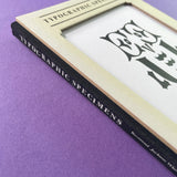 Typographic Specimens: A Natural History of Letterforms