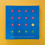 Puzzlegrams Too! A further colourful collection of puzzles devised by Ivan Moscovich
