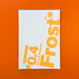 Frost* paper #0.4: Recent Projects. Buy and sell the best graphic design books, journals, magazines and posters with The Print Arkive.