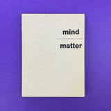 Mind / Matter [Lippa Pearce]. Buy and sell the best graphic design books, journals, magazines and posters with The Print Arkive.