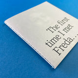 "The first time I met Freda…" [Freda Sack Memorial Book]
