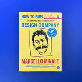 How to Run a Successful Multi-disciplinary Design Company: The Story Updated [Marcello Minale]. Buy and sell the best graphic design books, journals, magazines and posters with The Print Arkive.