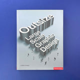 Outsize: Large Scale Graphic Design. Buy and sell the best graphic design books, journals, magazines and posters with The Print Arkive.