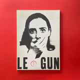 Le Gun #1. Buy and sell the best graphic design books, journals, magazines and posters with The Print Arkive.