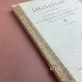 SIGNATURE: A Quadrimestrial of Typography and Graphic Arts No.6 [Old Series]