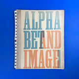 Alphabet & Image, No.1 1946. Buy and sell the best graphic design books, journals, magazines and posters with The Print Arkive.