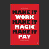 Martin Lambie-Nairn: Make it work, make it magic, make it pay [Lecture Poster] Typographic Circle