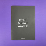 My LP & How I Wrote It, Naresh Ramchandani. Buy and sell the best graphic design books, journals, magazines and posters with The Print Arkive.