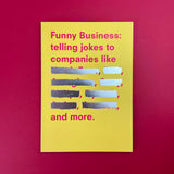 Funny Business: telling jokes to companies like… and more [Karl Toomey]. Buy and sell the best graphic design books, journals, magazines and posters with The Print Arkive.
