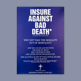 Insure Against Bad Death [Poster] The Designers Republic