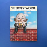 Thirsty Work: Ten Years of Heineken Advertising. Buy and sell the best graphic design books, journals, magazines and posters with The Print Arkive.
