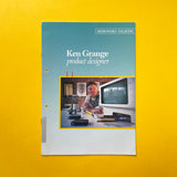 Designers Talking: Ken Grange, product designer. Buy and sell the best graphic design books, journals, magazines and posters with The Print Arkive.